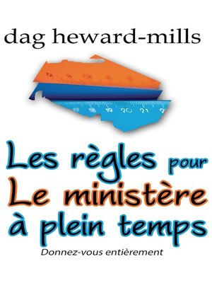 cover image of Les règles pour le ministère à plein temps 2e édition